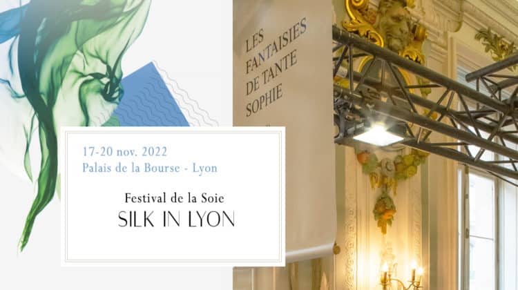 Silk in Lyon 2022